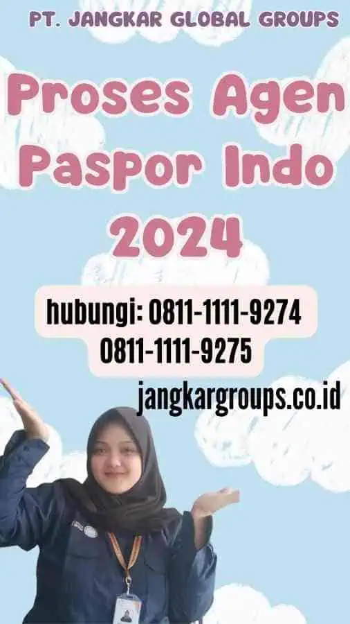 Proses Agen Paspor Indo 2024