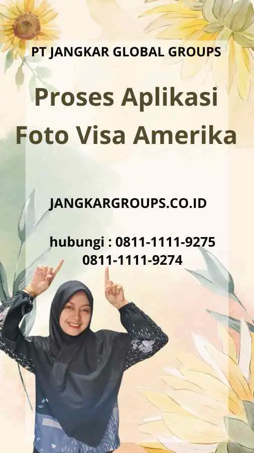 Proses Aplikasi Foto Visa Amerika