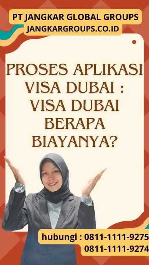 Proses Aplikasi Visa Dubai : Visa Dubai Berapa Biayanya?