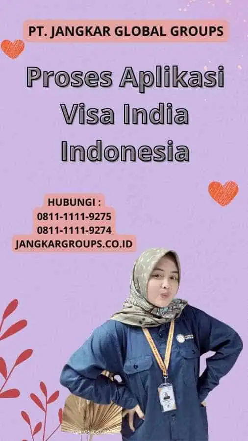 Proses Aplikasi Visa India Indonesia