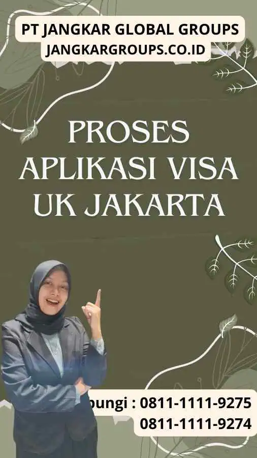 Proses Aplikasi Visa UK Jakarta