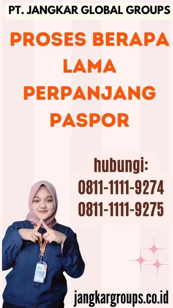 Proses Berapa Lama Perpanjang Paspor