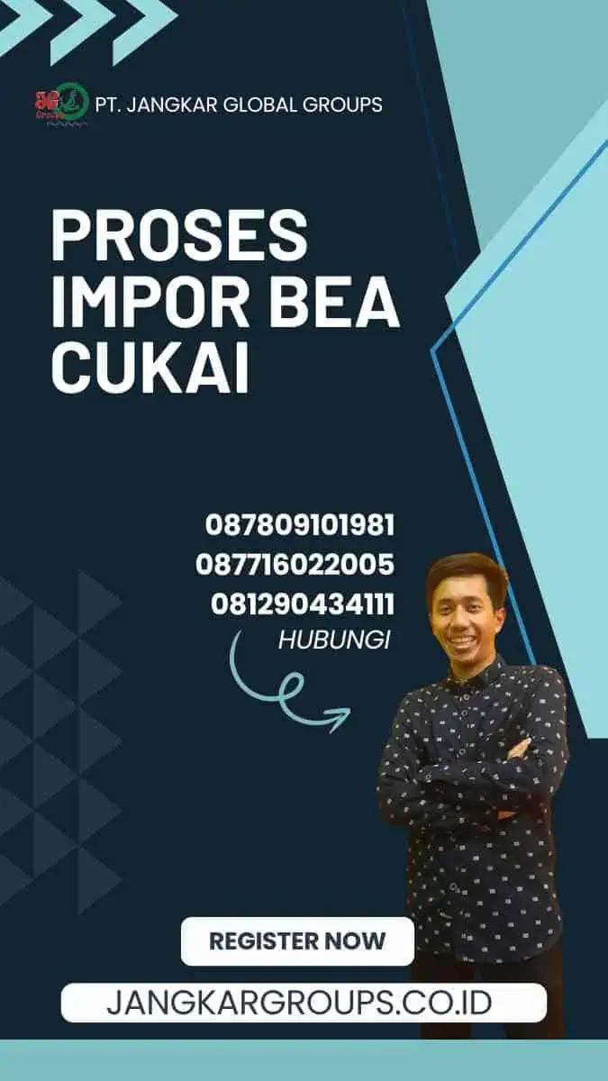 Proses Impor Bea Cukai