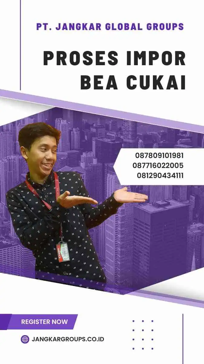 Proses Impor Bea Cukai