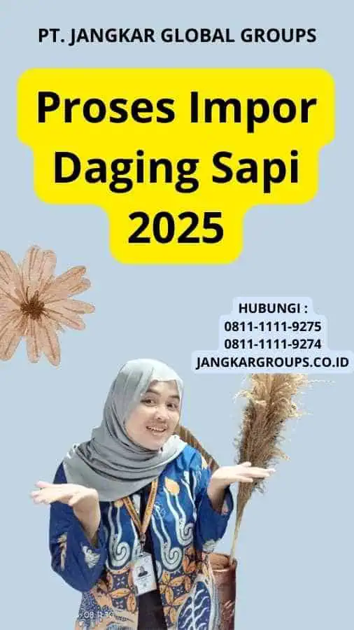 Proses Impor Daging Sapi 2025