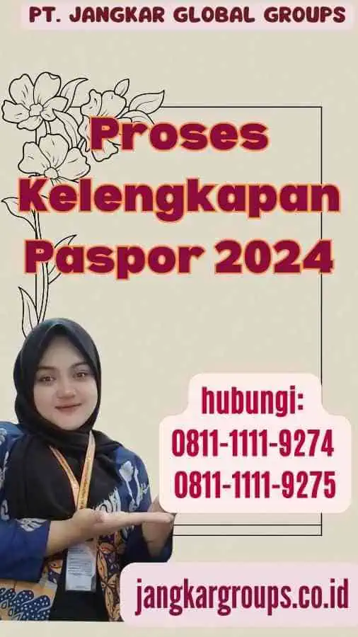 Proses Kelengkapan Paspor 2024