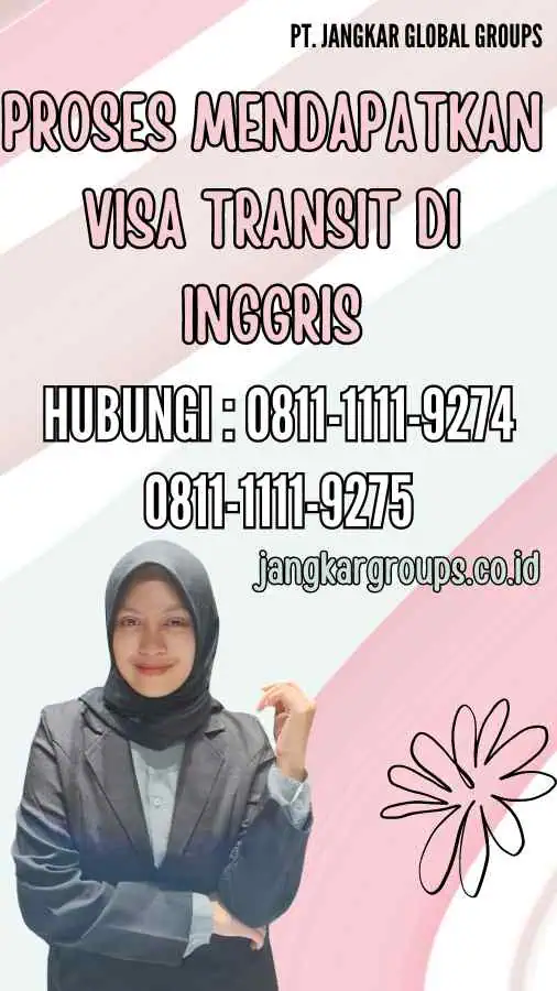 Proses Mendapatkan Visa Transit di Inggris