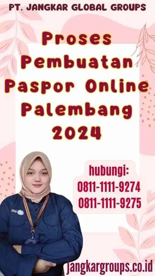 Proses Pembuatan Paspor Online Palembang 2024