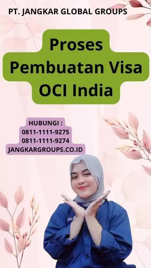 Proses Pembuatan Visa OCI India