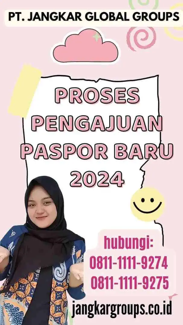 Proses Pengajuan Paspor Baru 2024