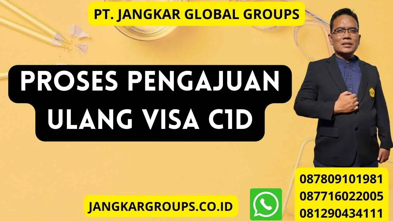 Proses Pengajuan Ulang Visa C1D