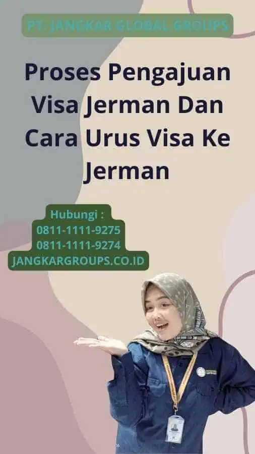 Proses Pengajuan Visa Jerman Dan Cara Urus Visa Ke Jerman