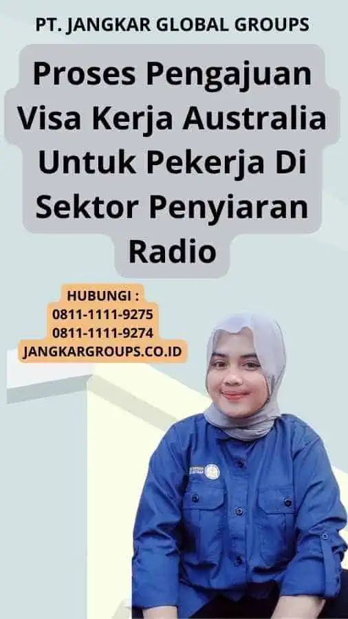 Proses Pengajuan Visa Kerja Australia Untuk Pekerja Di Sektor Penyiaran Radio