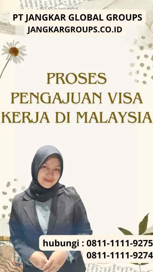 Proses Pengajuan Visa Kerja di Malaysia