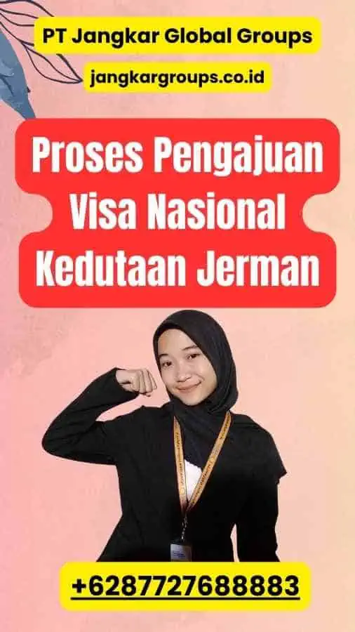 Proses Pengajuan Visa Nasional Kedutaan Jerman