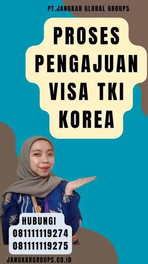 Proses Pengajuan Visa TKI Korea