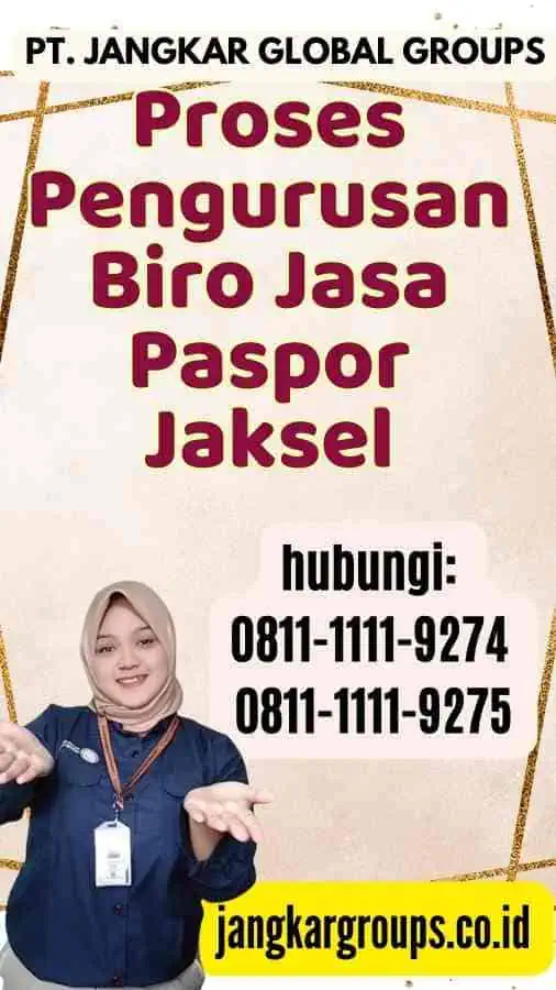 Proses Pengurusan Biro Jasa Paspor Jaksel