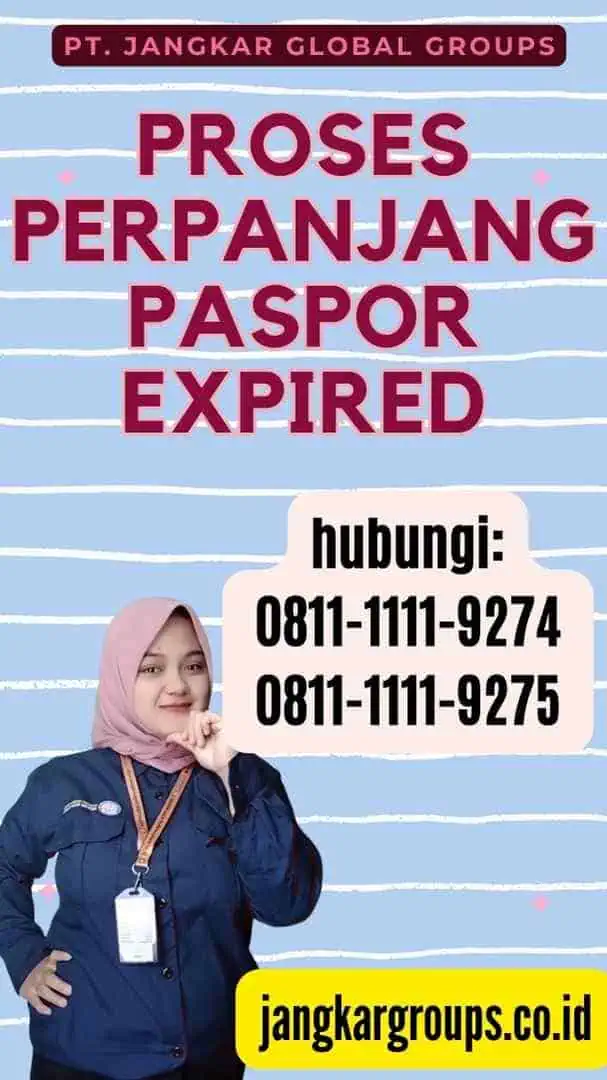 Proses Perpanjang Paspor Expired