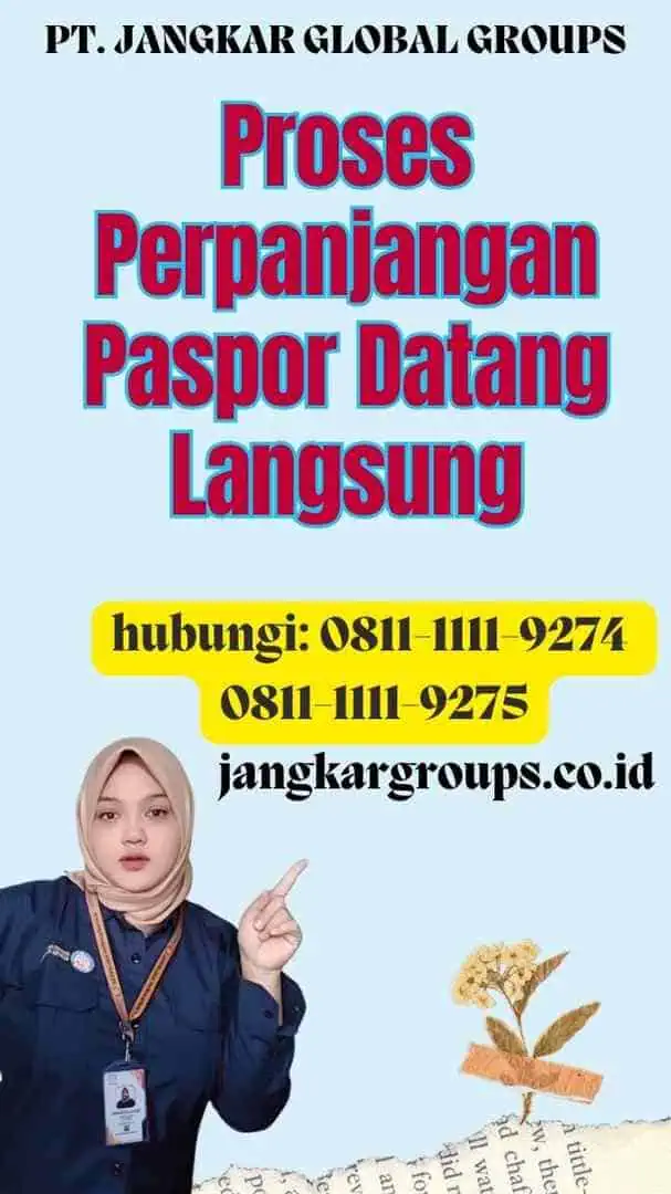 Proses Perpanjangan Paspor Datang Langsung