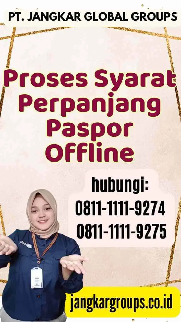 Proses Syarat Perpanjang Paspor Offline