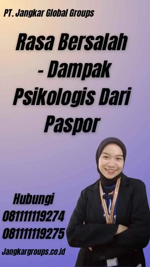 Rasa Bersalah - Dampak Psikologis Dari Paspor