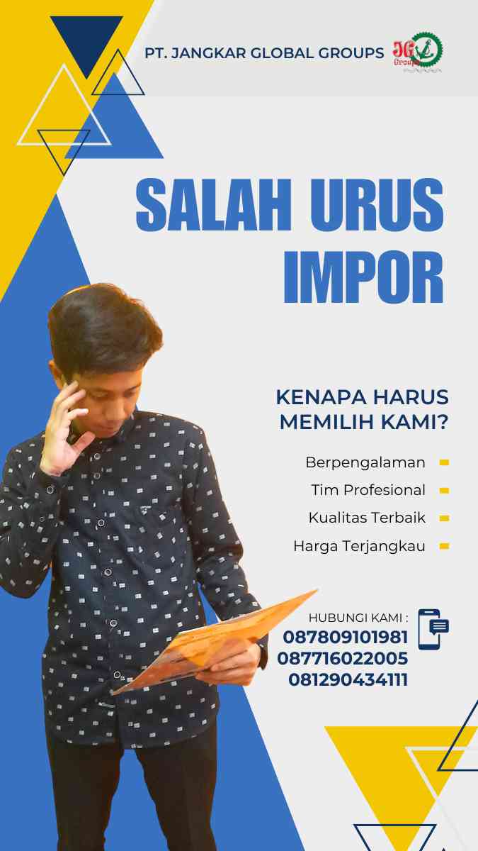 Salah Urus Impor: Panduan Lengkap untuk Importir Baru