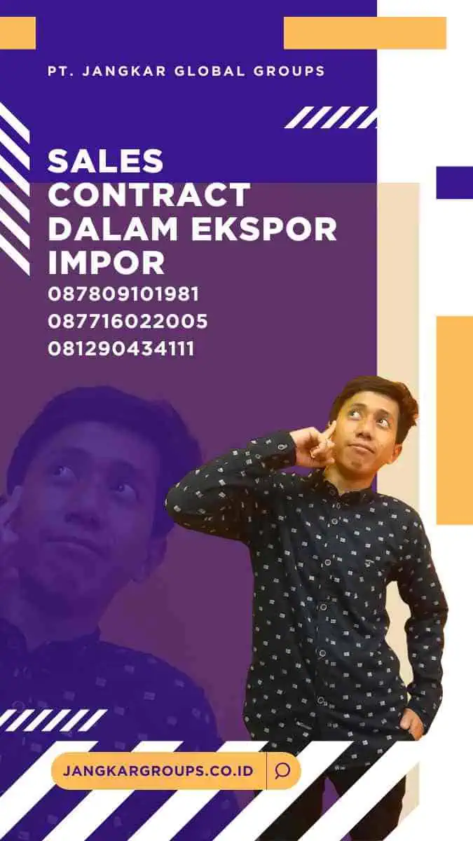 Sales Contract Dalam Ekspor Impor: Panduan Lengkap