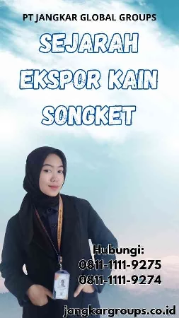 Sejarah Ekspor Kain Songket