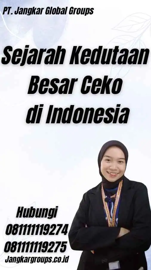 Sejarah Kedutaan Besar Ceko di Indonesia