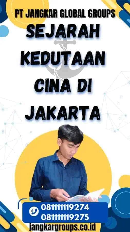 Sejarah Kedutaan Cina di Jakarta