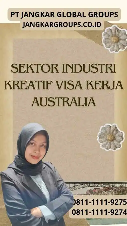 Sektor Industri Kreatif Visa Kerja Australia