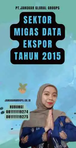 Sektor Migas Data Ekspor Tahun 2015