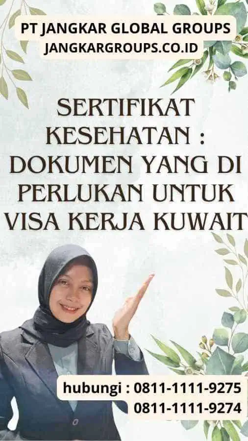 Sertifikat Kesehatan : Dokumen Yang Di perlukan Untuk Visa Kerja Kuwait