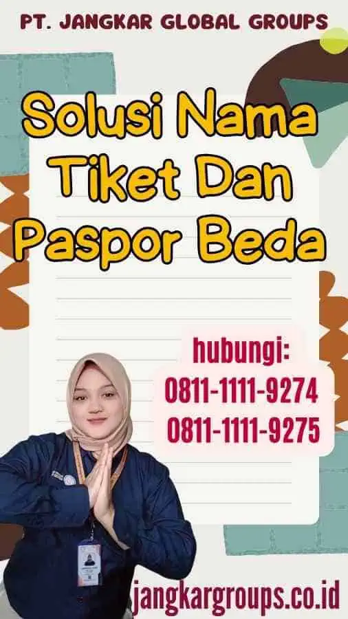 Solusi Nama Tiket Dan Paspor Beda