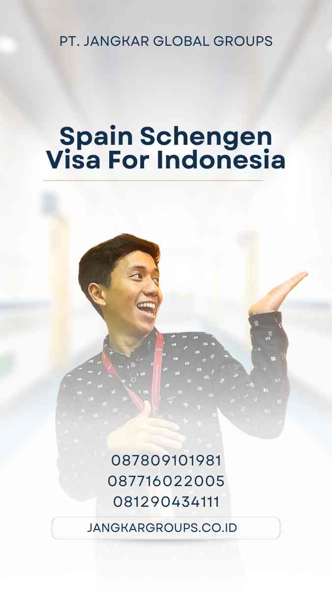 Spain Schengen Visa For Indonesia