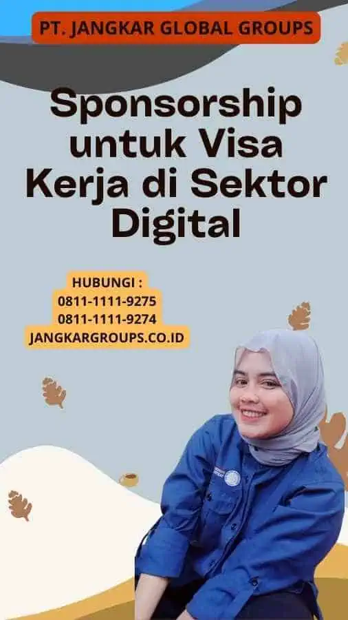 Sponsorship untuk Visa Kerja di Sektor Digital