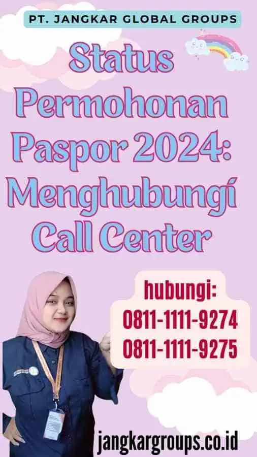 Status Permohonan Paspor 2024 Menghubungi Call Center