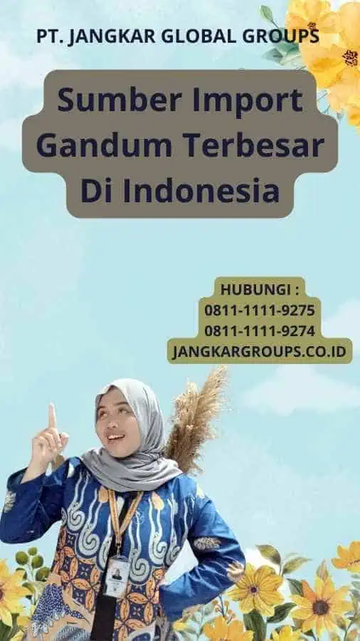 Sumber Import Gandum Terbesar Di Indonesia