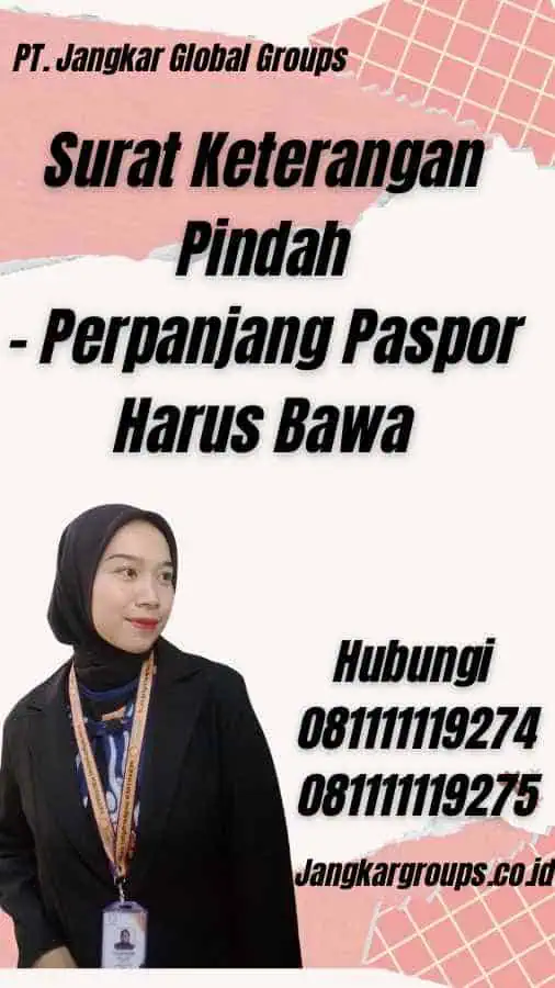 Surat Keterangan Pindah - Perpanjang Paspor Harus Bawa