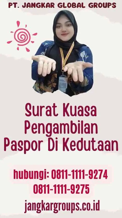 Surat Kuasa Pengambilan Paspor Di Kedutaan