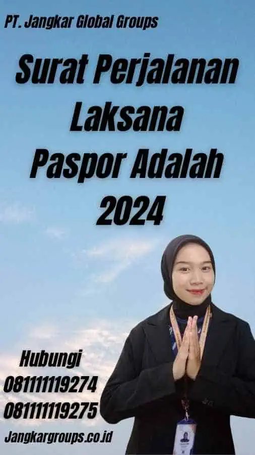 Surat Perjalanan Laksana Paspor Adalah 2024