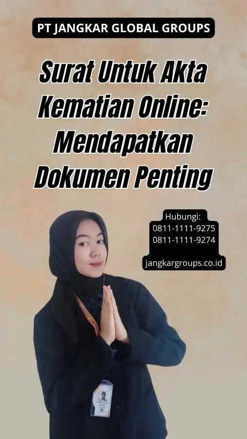 Surat Untuk Akta Kematian Online: Mendapatkan Dokumen Penting