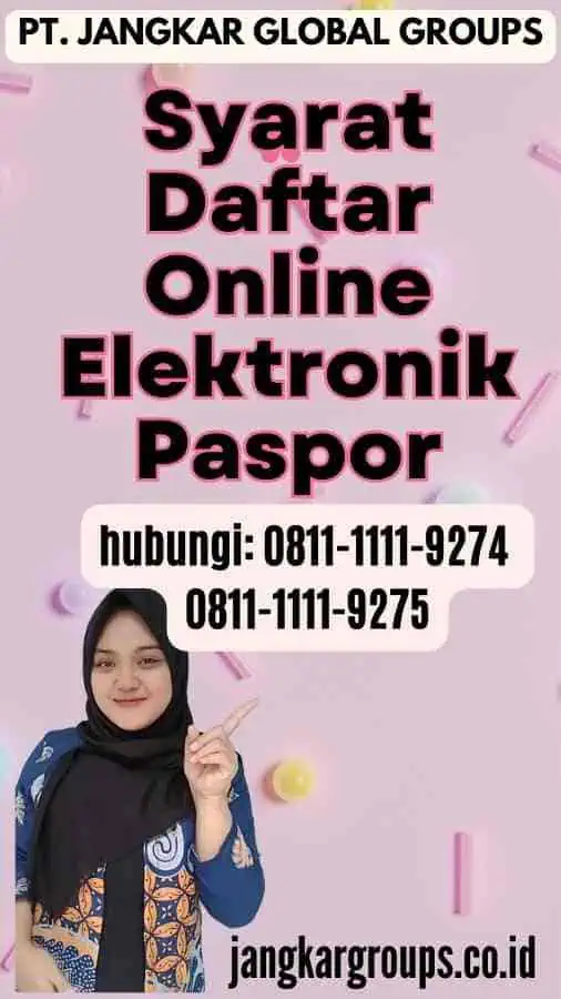 Syarat Daftar Online Elektronik Paspor