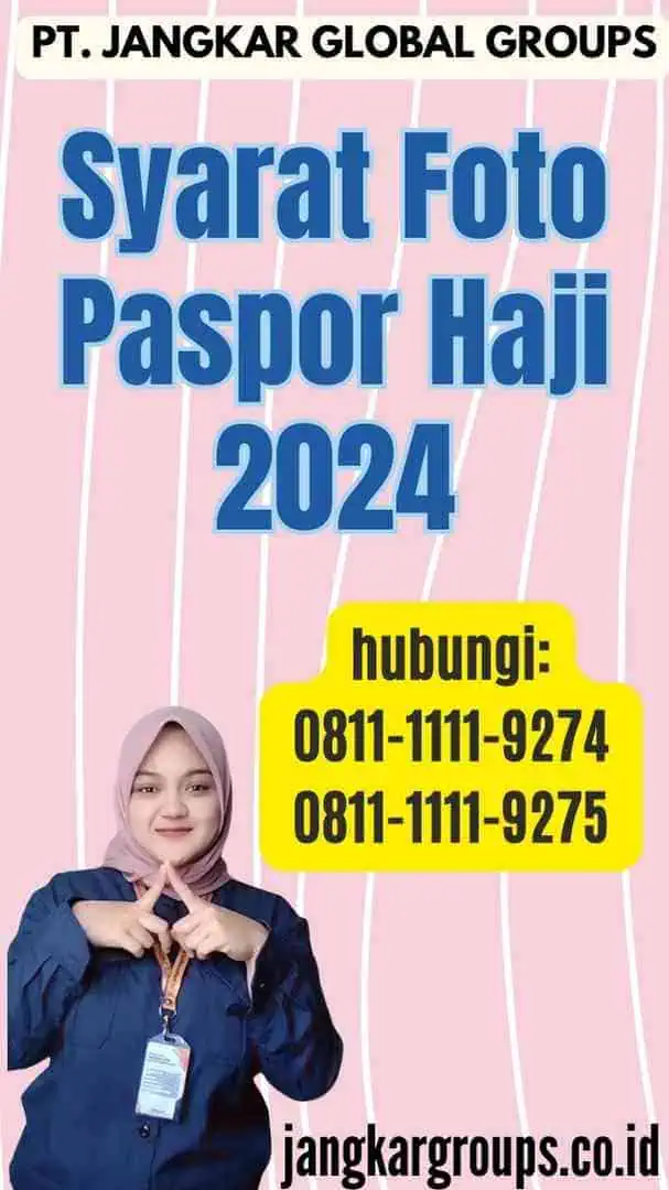 Syarat Foto Paspor Haji 2024