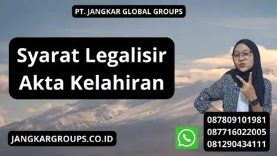 Syarat Legalisir Akta Kelahiran