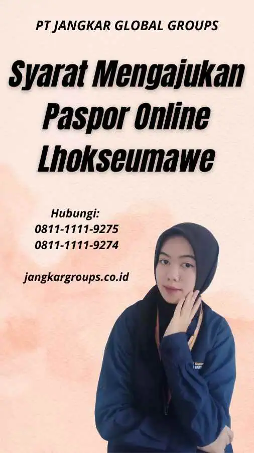 Syarat Mengajukan Paspor Online Lhokseumawe