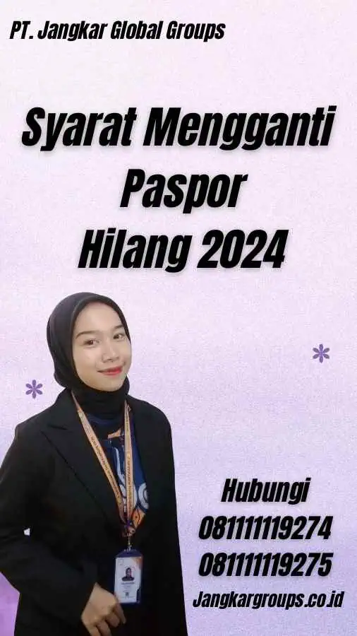 Syarat Mengganti Paspor Hilang 2024