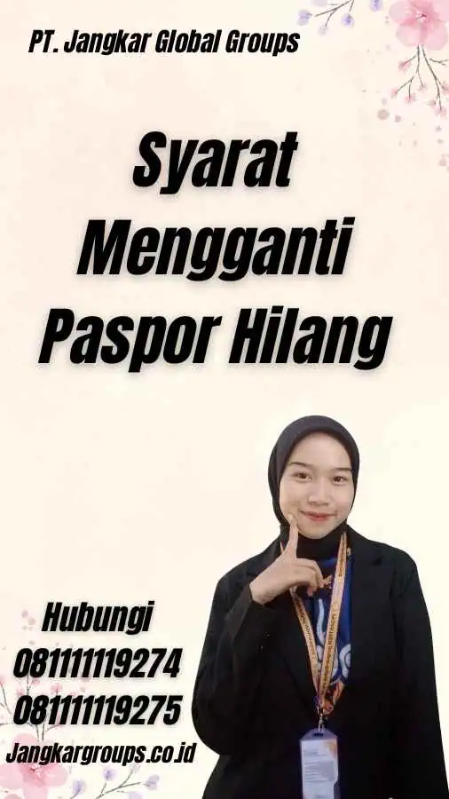 Syarat Mengganti Paspor Hilang