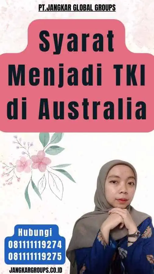 Syarat Menjadi TKI di Australia