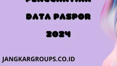 Syarat Penggantian Data Paspor 2024